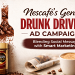 Nescafe India’s Drunk Driving Ad Campaign: A Masterclass in Blending Social Messaging with Brand Strategy