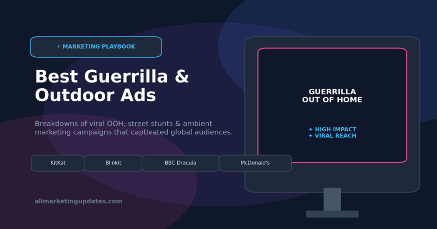 Best Guerrilla & Outdoor Ads